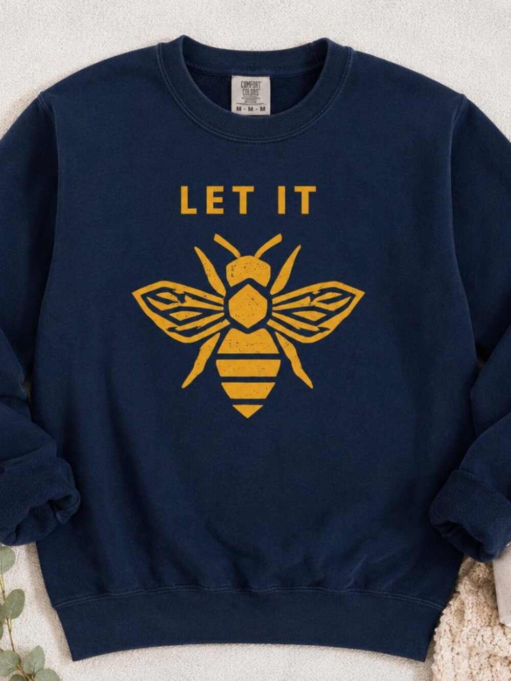 Women's LET IT BEE Pullover Sweatshirt